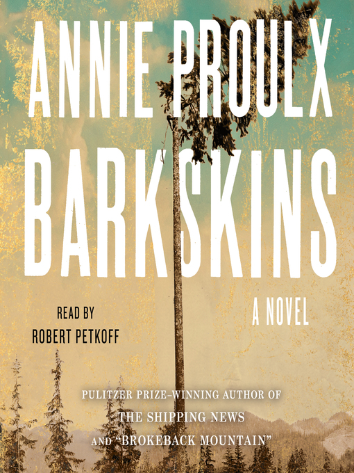 Title details for Barkskins by Annie Proulx - Wait list